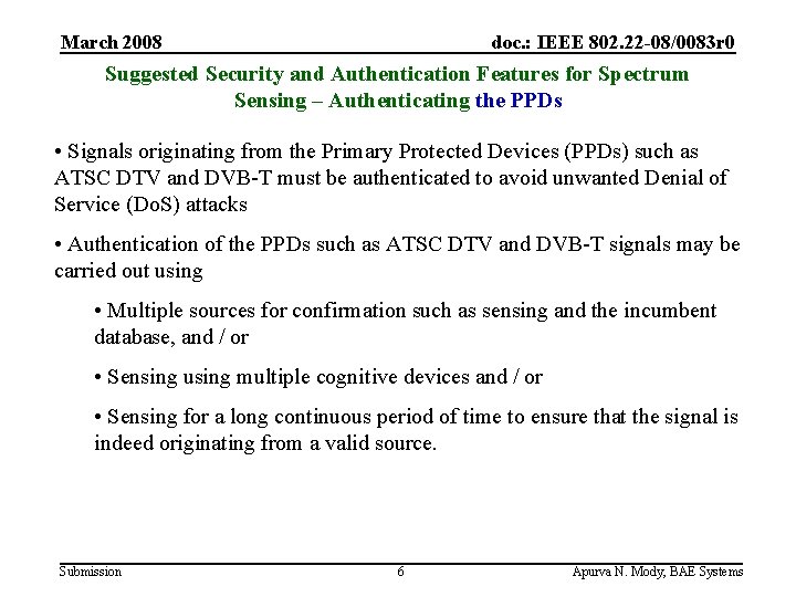 March 2008 doc. : IEEE 802. 22 -08/0083 r 0 Suggested Security and Authentication