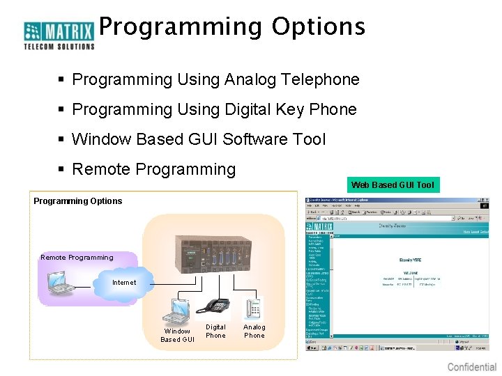 Programming Options § Programming Using Analog Telephone § Programming Using Digital Key Phone §