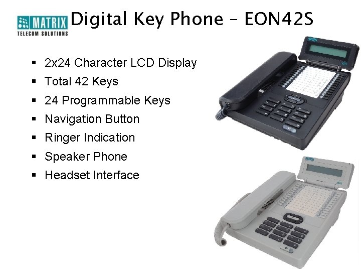 Digital Key Phone – EON 42 S § 2 x 24 Character LCD Display