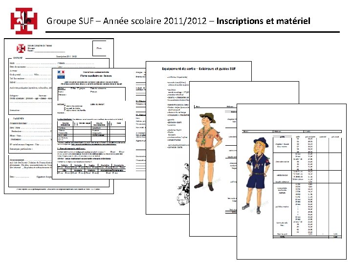 Groupe SUF – Année scolaire 2011/2012 – Inscriptions et matériel 