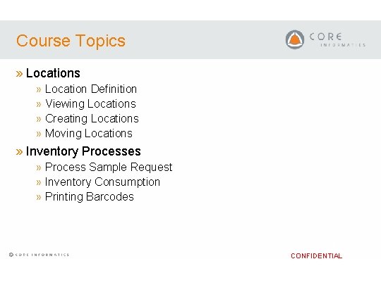 Course Topics » Location Definition » Viewing Locations » Creating Locations » Moving Locations Course Topics » Location Definition » Viewing Locations » Creating Locations » Moving Locations