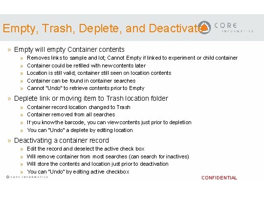 Empty, Trash, Deplete, and Deactivate » Empty will empty Container contents » » » Empty, Trash, Deplete, and Deactivate » Empty will empty Container contents » » »