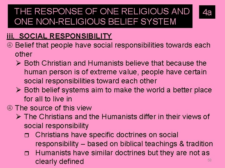 THE RESPONSE OF ONE RELIGIOUS AND ONE NON-RELIGIOUS BELIEF SYSTEM iii. TO… SOCIAL RESPONSIBILITY