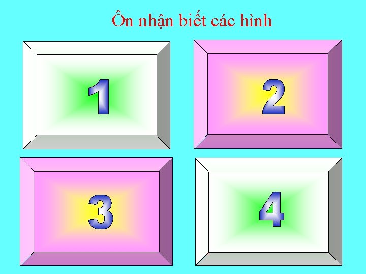 Ôn nhận biết các hình 