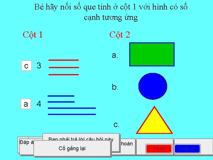 Bé hãy nối số que tính ở cột 1 với hình có số cạnh