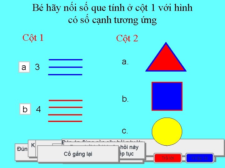 Bé hãy nối số que tính ở cột 1 với hình có số cạnh