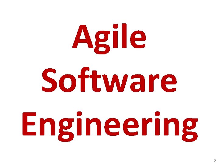 Agile Software Engineering 5 