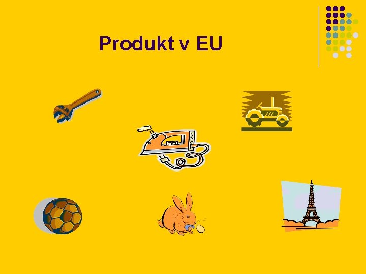  Produkt v EU 