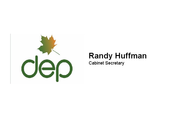 Randy Huffman Cabinet Secretary 