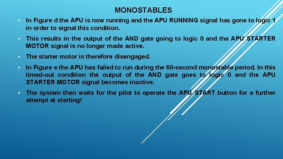 MONOSTABLES § In Figure d the APU is now running and the APU RUNNING