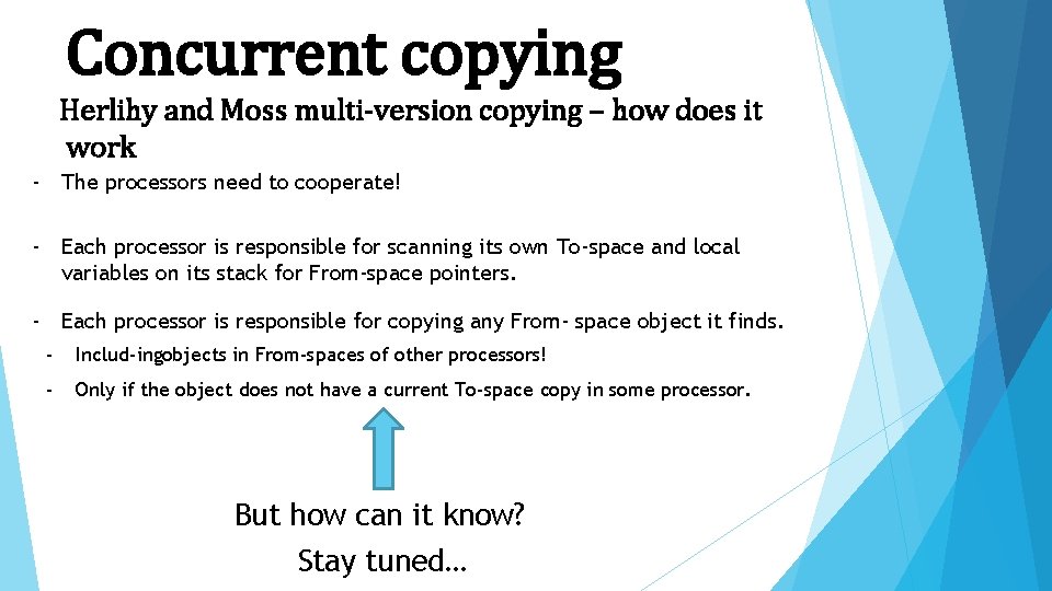 Concurrent copying Herlihy and Moss multi-version copying – how does it work - The