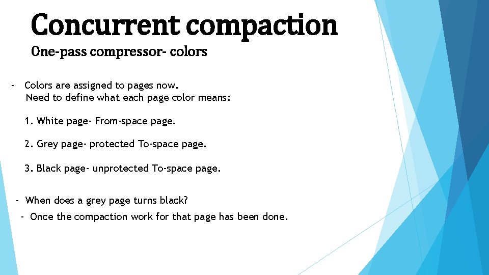 Concurrent compaction One-pass compressor- colors - Colors are assigned to pages now. Need to