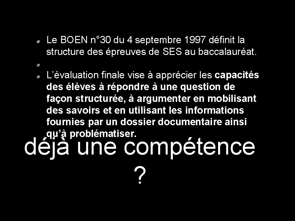 Le BOEN n° 30 du 4 septembre 1997 définit la structure des épreuves de