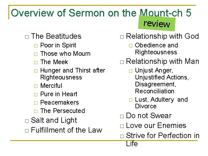 Overview of Sermon on the Mount-ch 5 review � The Beatitudes � � �