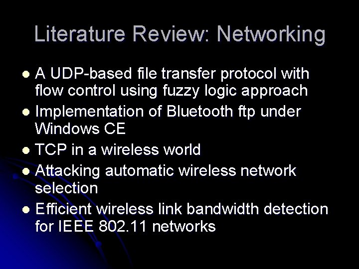 Literature Review: Networking A UDP-based file transfer protocol with flow control using fuzzy logic
