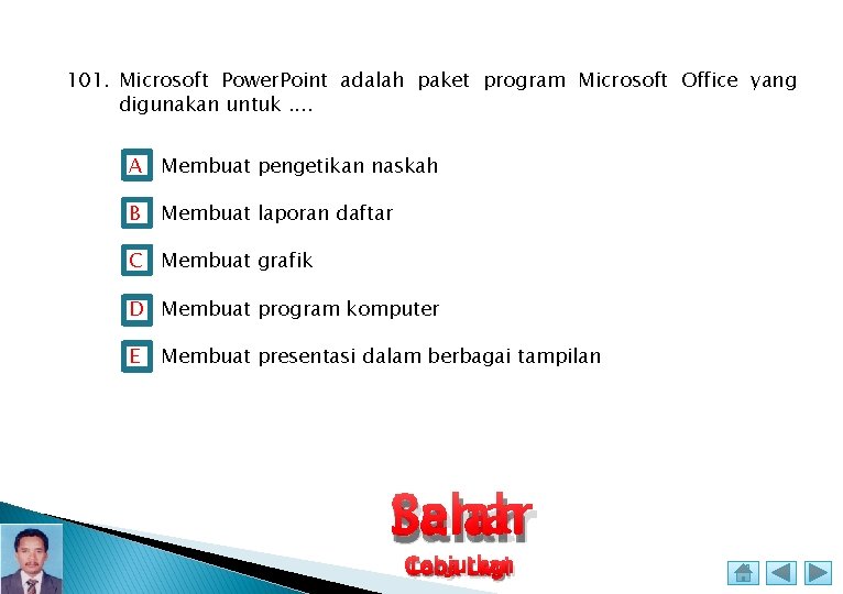 101. Microsoft Power. Point adalah paket program Microsoft Office yang digunakan untuk. . A