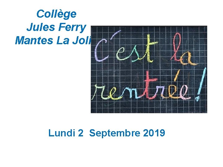 Collège Jules Ferry Mantes La Jolie Lundi 2 Septembre 2019 