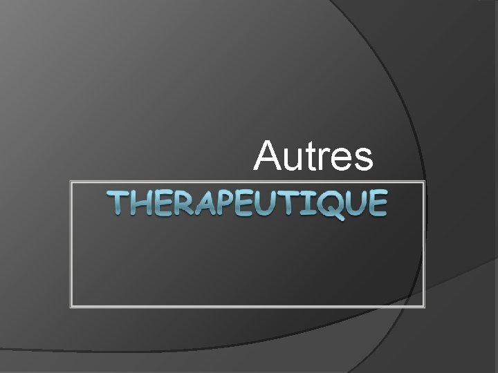 Autres 