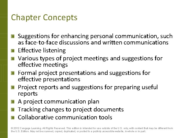 Chapter Concepts Suggestions for enhancing personal communication, such as face-to-face discussions and written communications