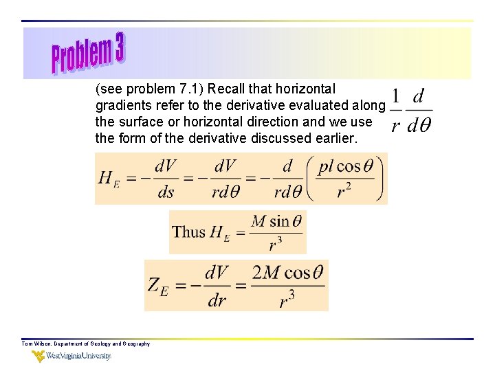 (see problem 7. 1) Recall that horizontal gradients refer to the derivative evaluated along