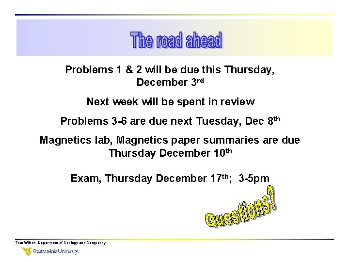 Problems 1 & 2 will be due this Thursday, December 3 rd Next week