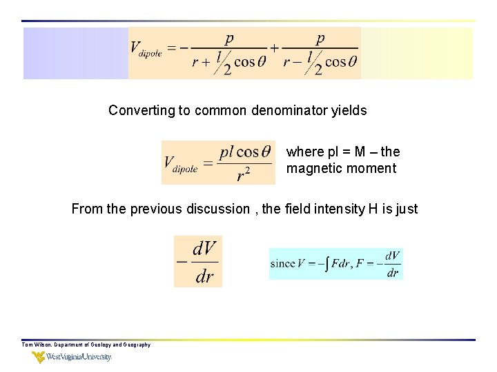 Converting to common denominator yields where pl = M – the magnetic moment From