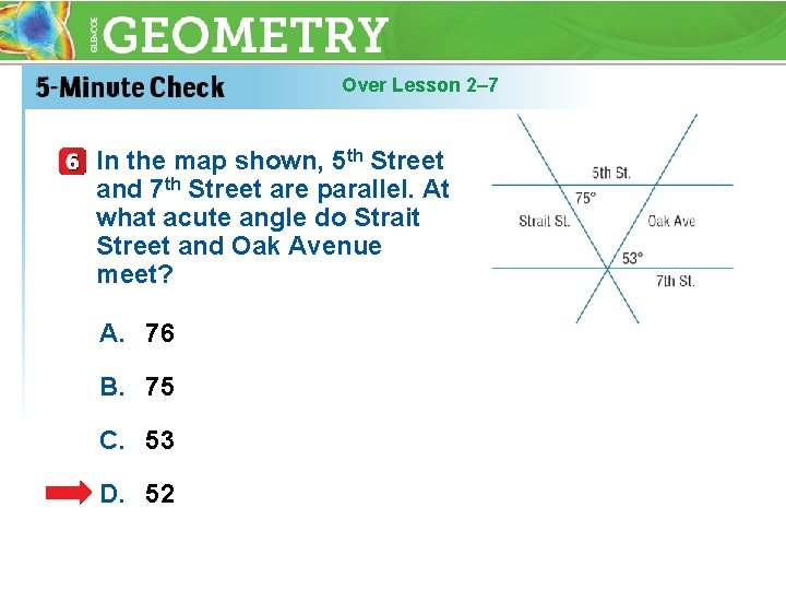 Over Lesson 2– 7 In the map shown, 5 th Street and 7 th