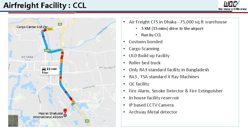 Airfreight Facility : CCL We make a Difference • Air Freight CFS in Dhaka