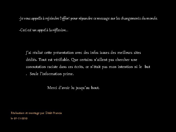 -Je vous appelle à rejoindre l'effort pour répandre ce message sur les changements du -Je vous appelle à rejoindre l'effort pour répandre ce message sur les changements du