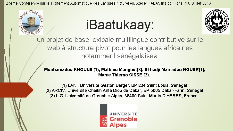 23ème Conférence sur le Traitement Automatique des Langues Naturelles, Atelier TALAf, Inalco, Paris, 4
