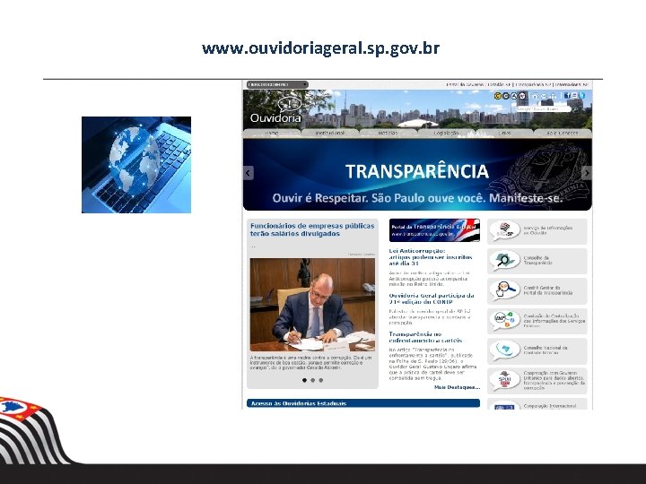www. ouvidoriageral. sp. gov. br www. ouvidoriageral. sp. gov. br