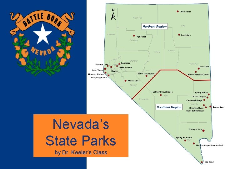 State Park Map Nevada’s State Parks by Dr. Keeler’s Class 