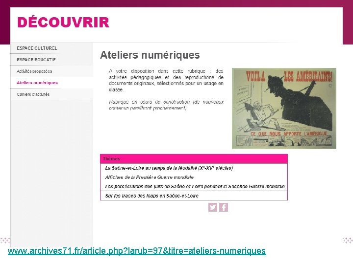 www. archives 71. fr/article. php? larub=97&titre=ateliers-numeriques 