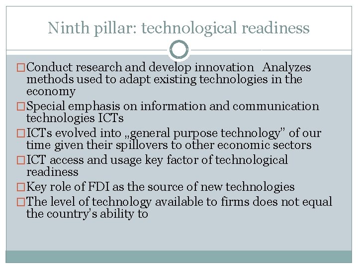 Ninth pillar: technological readiness �Conduct research and develop innovation Analyzes methods used to adapt