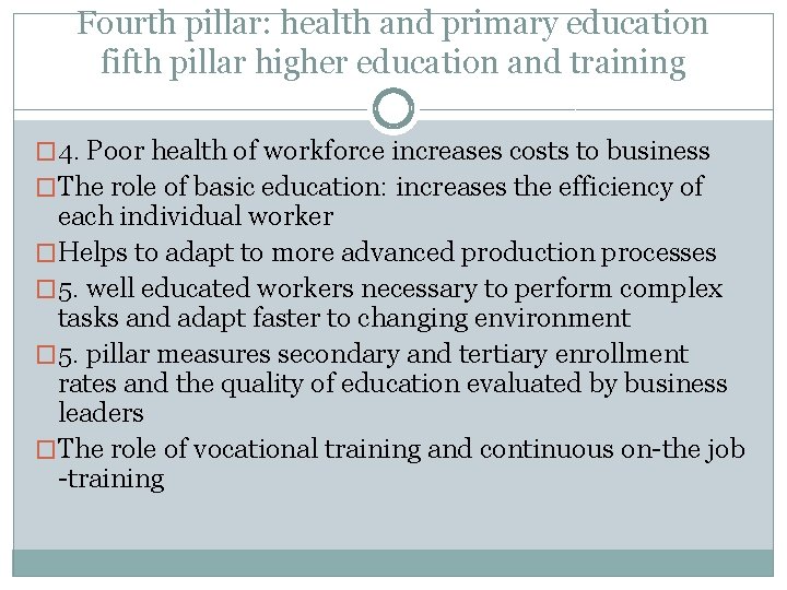 Fourth pillar: health and primary education fifth pillar higher education and training � 4.