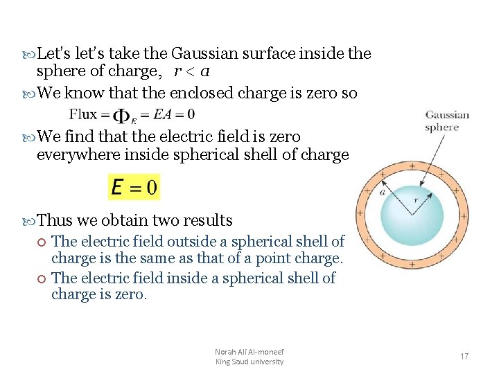  Let’s let’s take the Gaussian surface inside the sphere of charge, r <