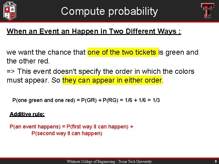 Compute probability When an Event an Happen in Two Different Ways : we want