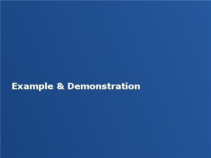 Example & Demonstration 