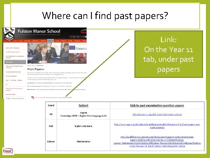 Where can I find past papers? Link: On the Year 11 tab, under past