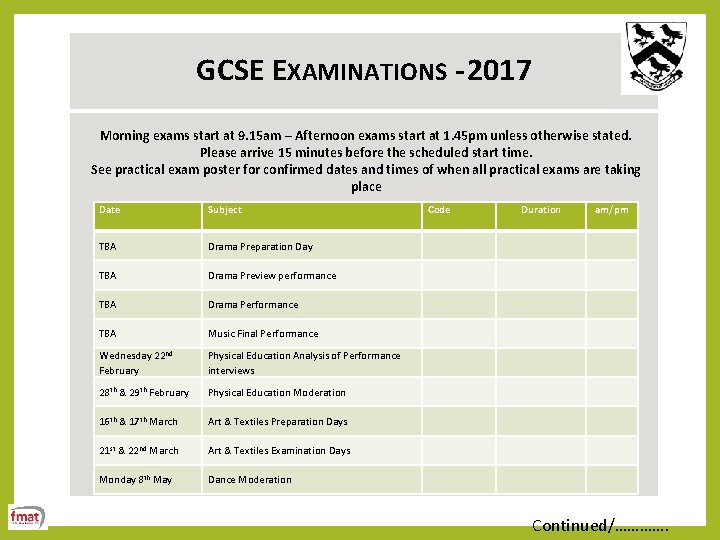  GCSE EXAMINATIONS - 2017 Morning exams start at 9. 15 am – Afternoon