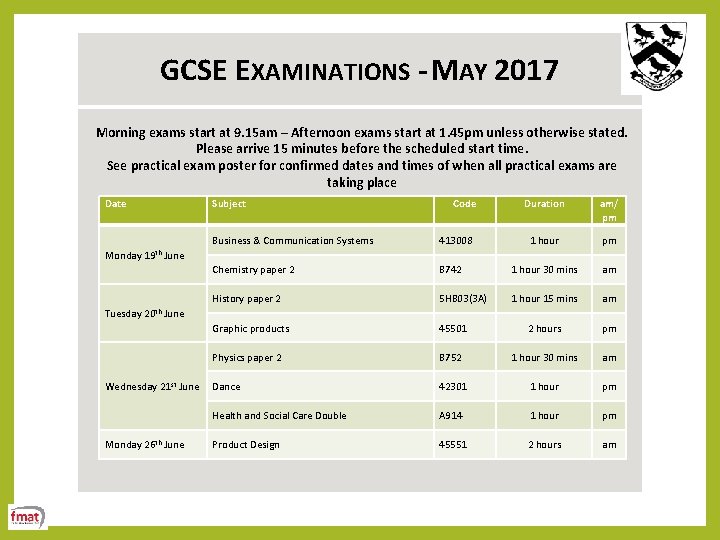  GCSE EXAMINATIONS - MAY 2017 Morning exams start at 9. 15 am –