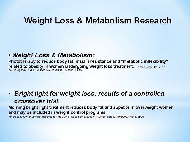 Weight Loss & Metabolism Research • Weight Loss & Metabolism: Phototherapy to reduce body
