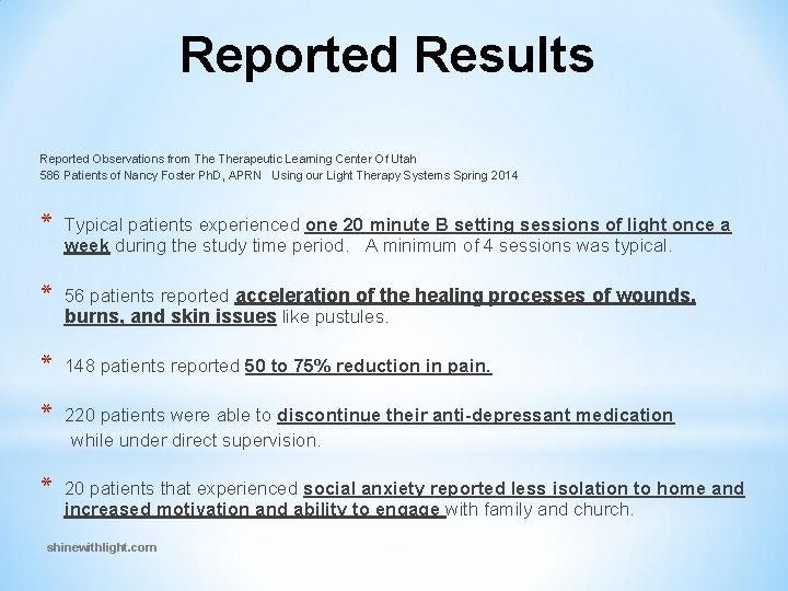 Reported Results Reported Observations from Therapeutic Learning Center Of Utah 586 Patients of Nancy