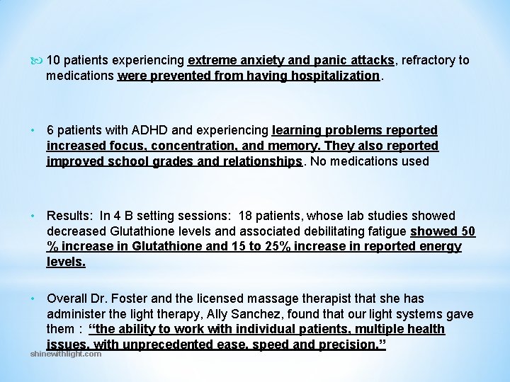  10 patients experiencing extreme anxiety and panic attacks, refractory to medications were prevented
