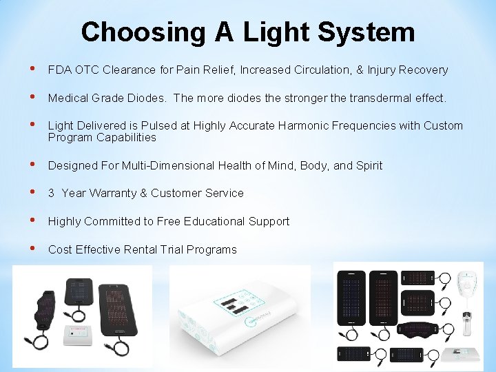 Choosing A Light System • FDA OTC Clearance for Pain Relief, Increased Circulation, &