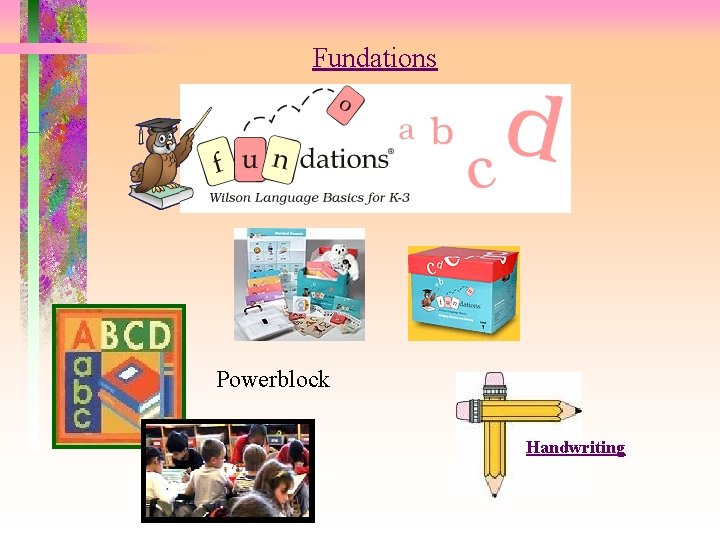 Fundations Powerblock Handwriting Fundations Powerblock Handwriting