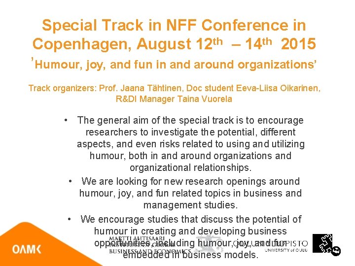 Special Track in NFF Conference in Copenhagen, August 12 th – 14 th 2015