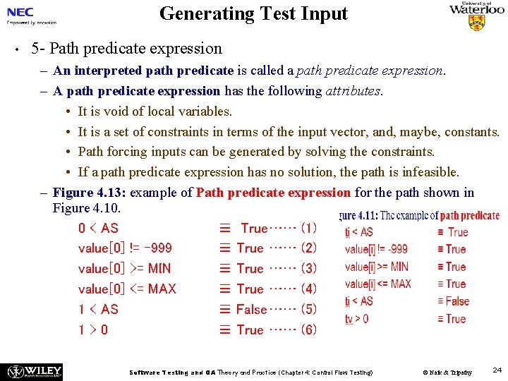 Generating Test Input • 5 - Path predicate expression – An interpreted path predicate