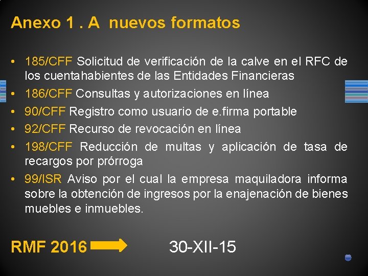 Anexo 1. A nuevos formatos • 185/CFF Solicitud de verificación de la calve en