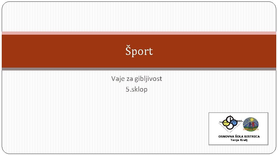 Šport Vaje za gibljivost 5. sklop 